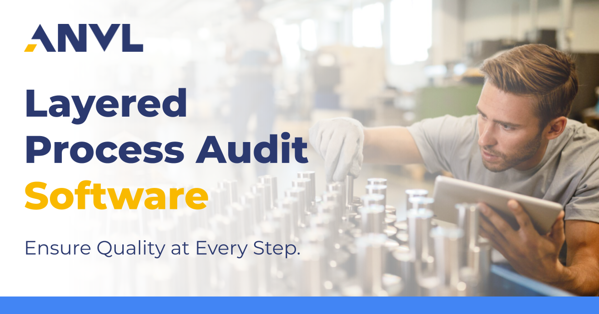 Layered Process Audit Software - Anvl